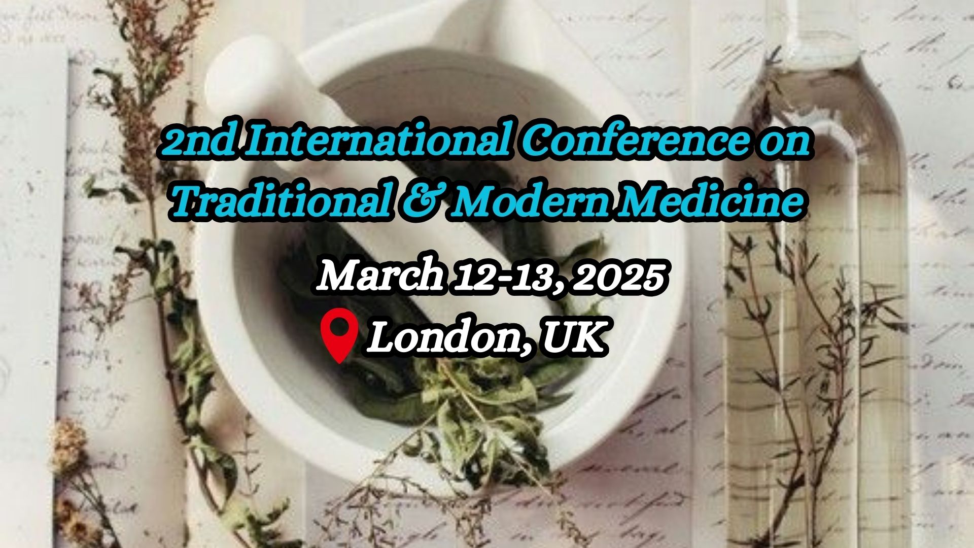 2nd International Conference on Traditional & Modern Medicine