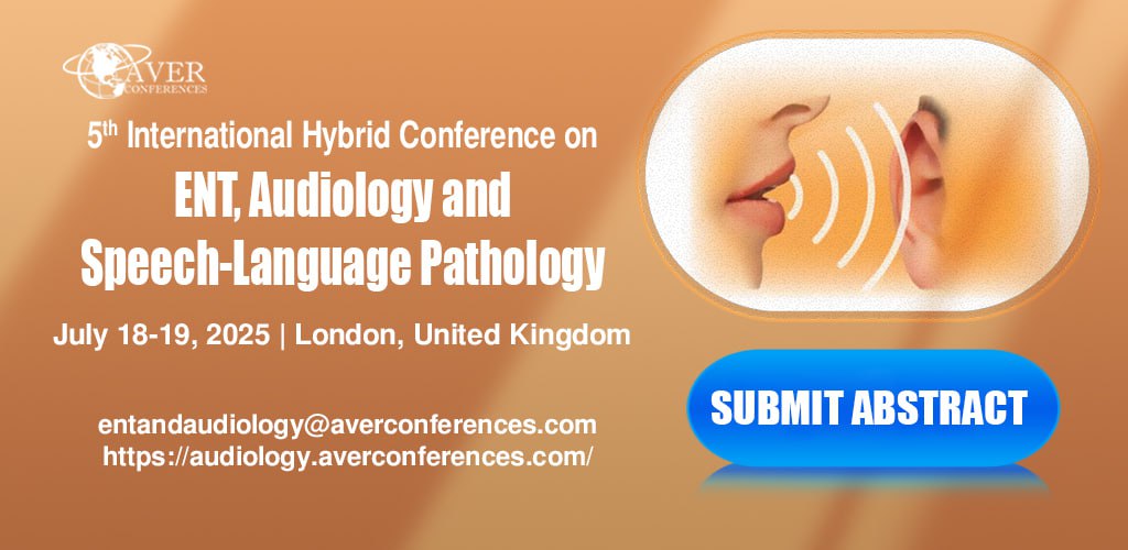 5th International Hybrid Conference on ENT, Audiology and Speech Language Pathology