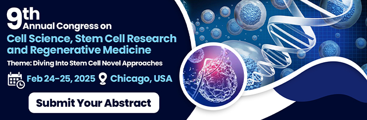 9th Annual Congress on Cell Science, Stem Cell Research and Regenerative Medicine