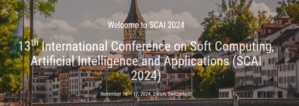 13th International Conference on Soft Computing, Artificial Intelligence and Applications (SCAI 2024)