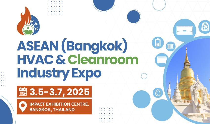 ASEAN HVAC & Cleanroom Industry Expo 2025