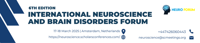 6th Edition International Neuroscience and Brain Disorders Forum